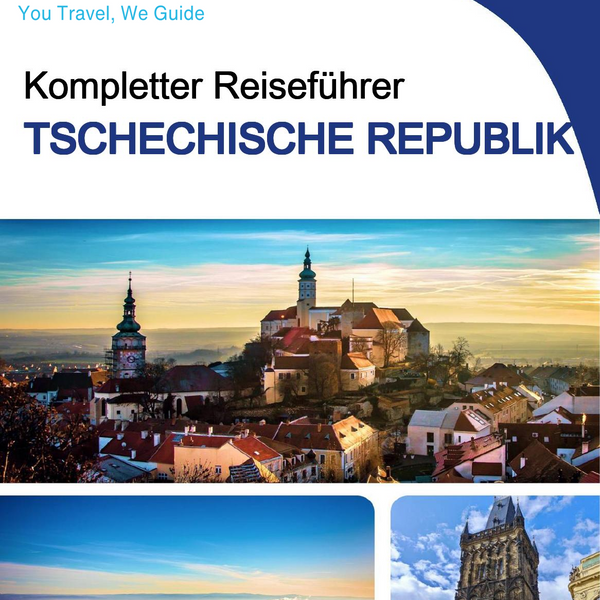 The complete travel guide for Czech Republic