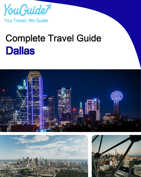 The complete travel guide for Dallas