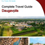 The complete travel guide for Daugavpils