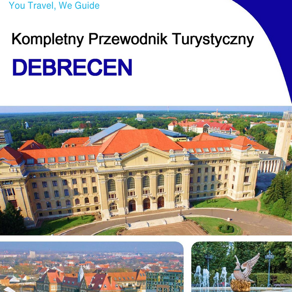 The complete travel guide for Debrecen
