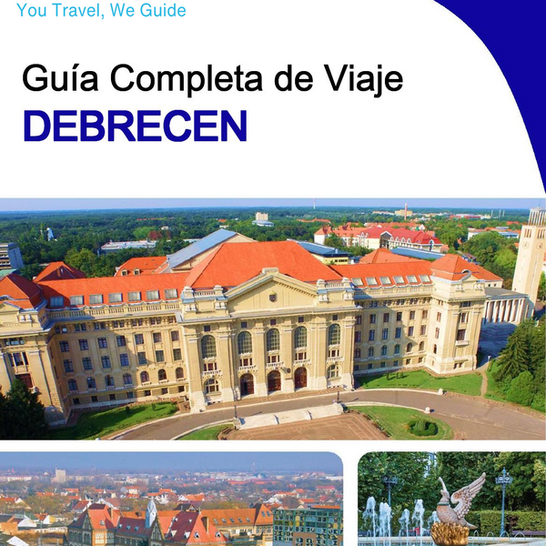 The complete travel guide for Debrecen