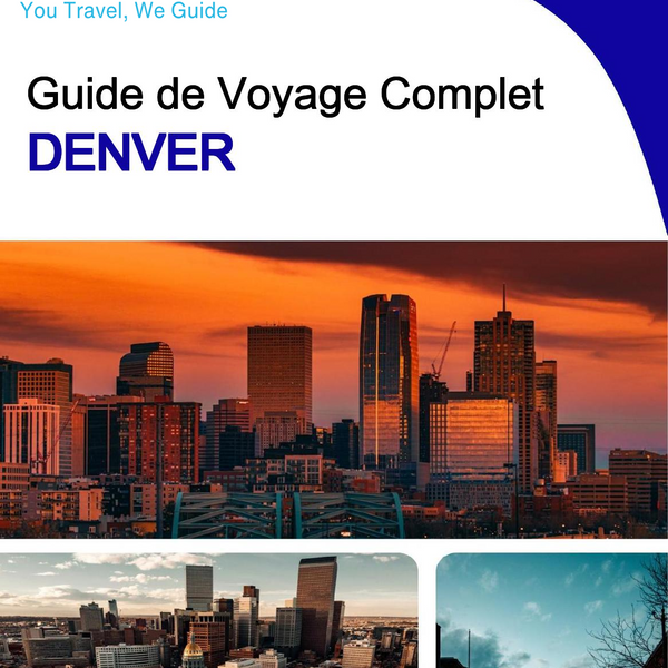 The complete travel guide for Denver