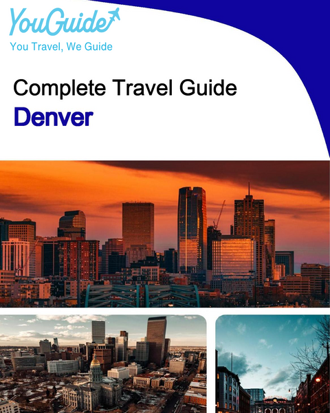 The complete travel guide for Denver