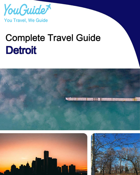 The complete travel guide for Detroit