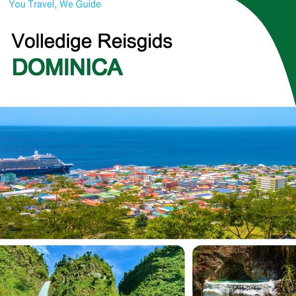 The complete travel guide for Dominica