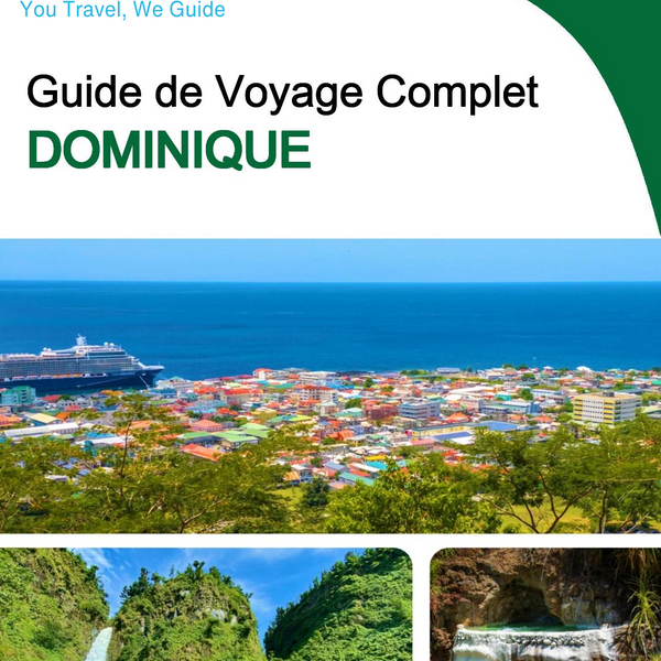 The complete travel guide for Dominica