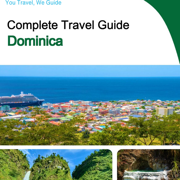 The complete travel guide for Dominica