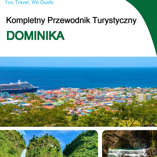 The complete travel guide for Dominica