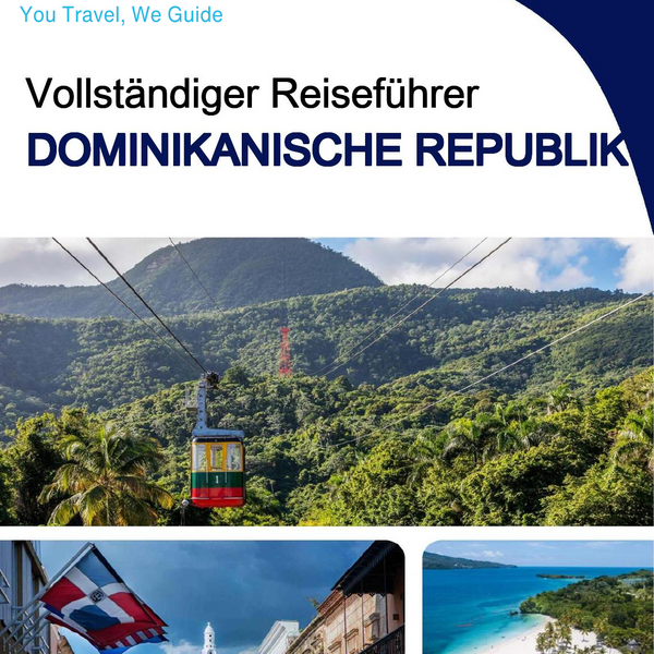 The complete travel guide for Dominican Republic