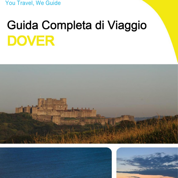 The complete travel guide for Dover