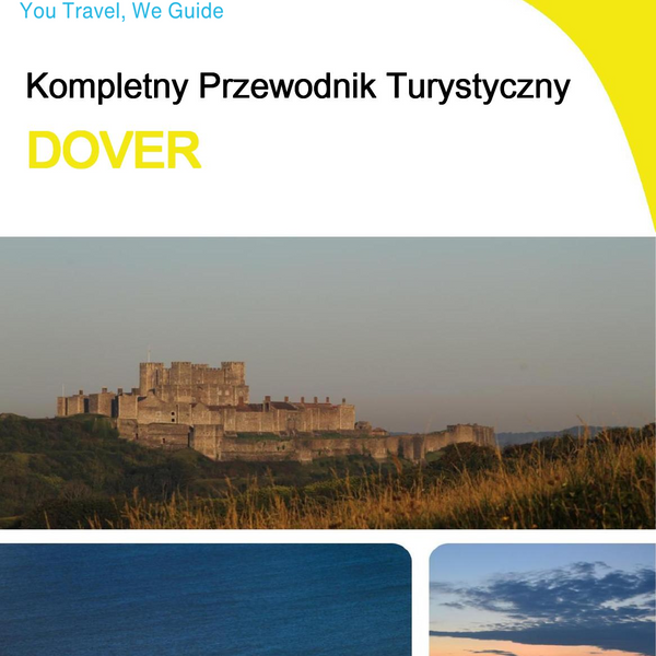 The complete travel guide for Dover