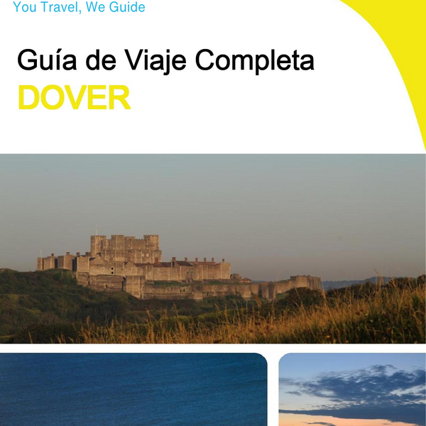 The complete travel guide for Dover