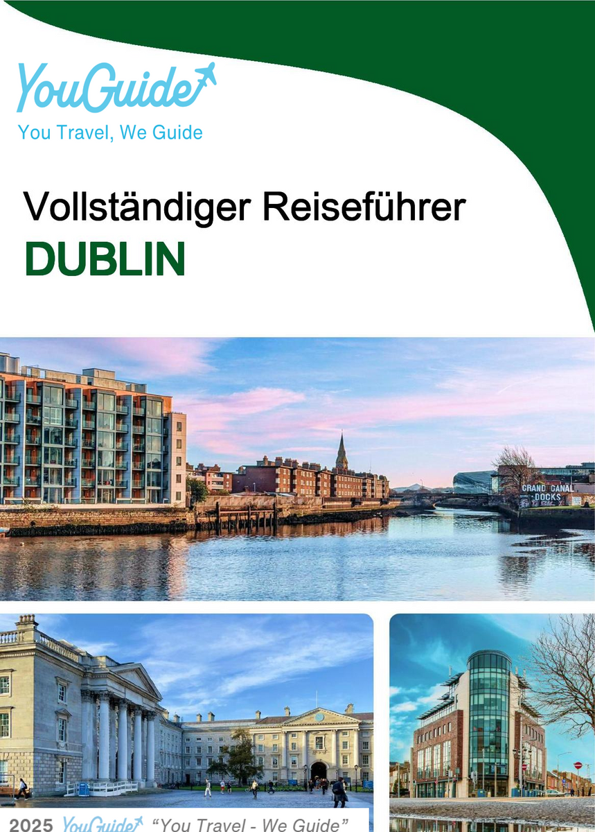 The complete travel guide for Dublin