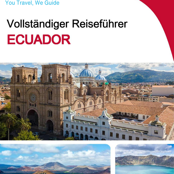 The complete travel guide for Ecuador