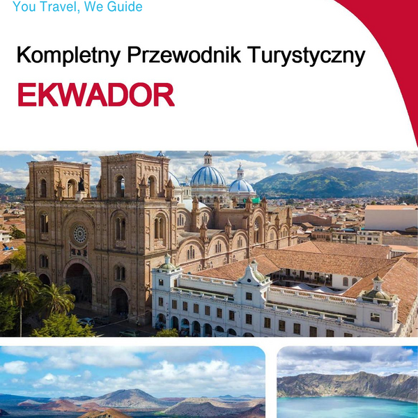 The complete travel guide for Ecuador