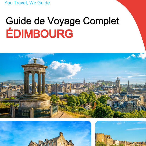 The complete travel guide for Edinburgh