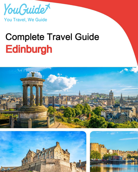The complete travel guide for Edinburgh