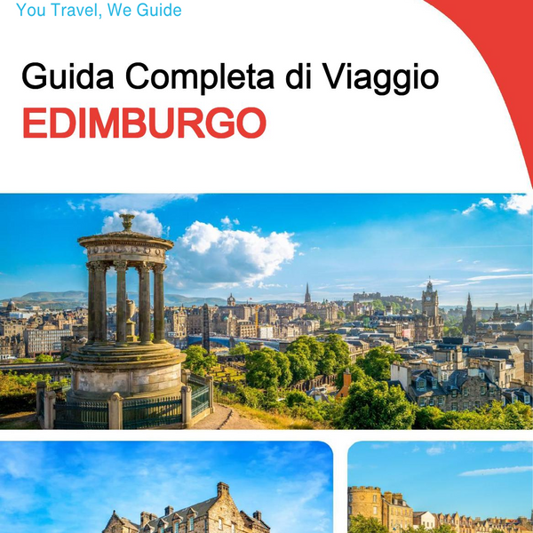 The complete travel guide for Edinburgh