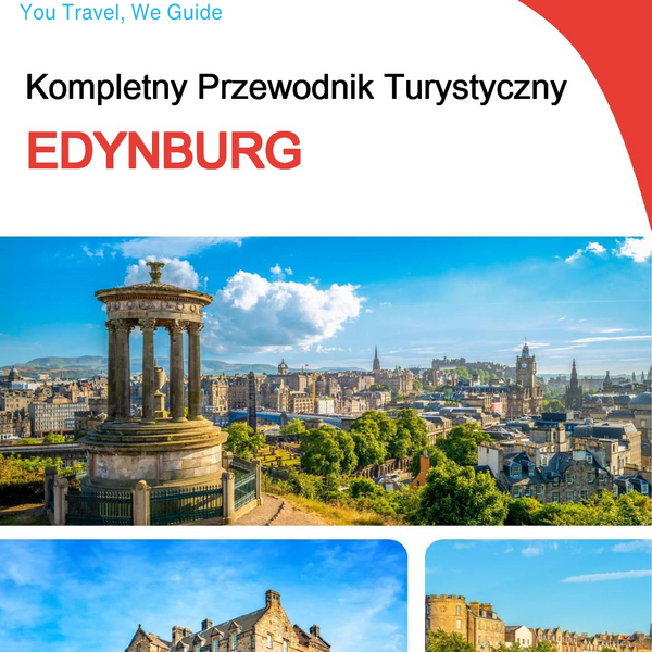 The complete travel guide for Edinburgh