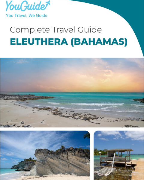The complete travel guide for Eleuthera (island)