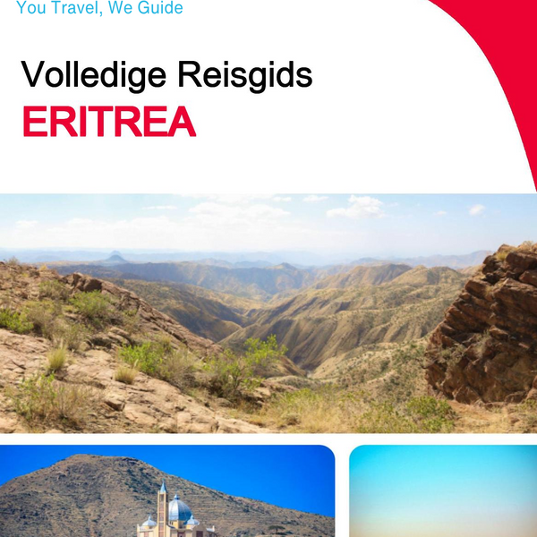 The complete travel guide for Eritrea