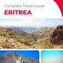 The complete travel guide for Eritrea