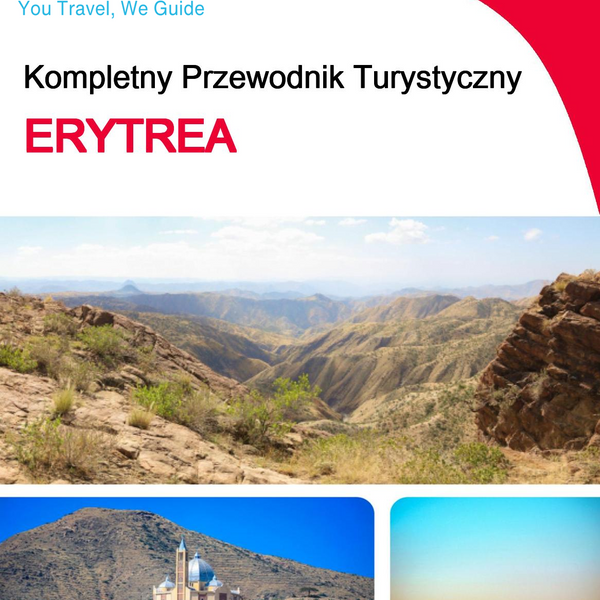 The complete travel guide for Eritrea