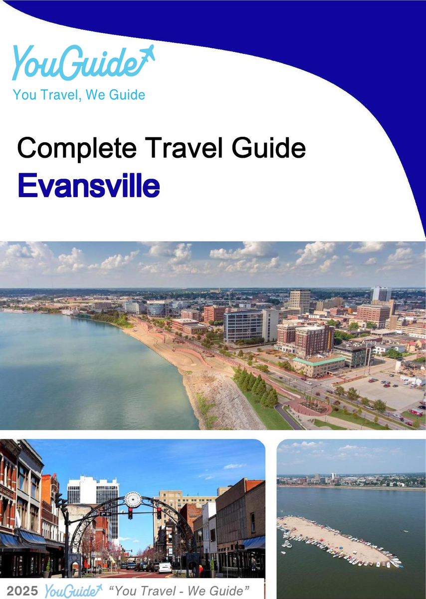 The complete travel guide for Evansville