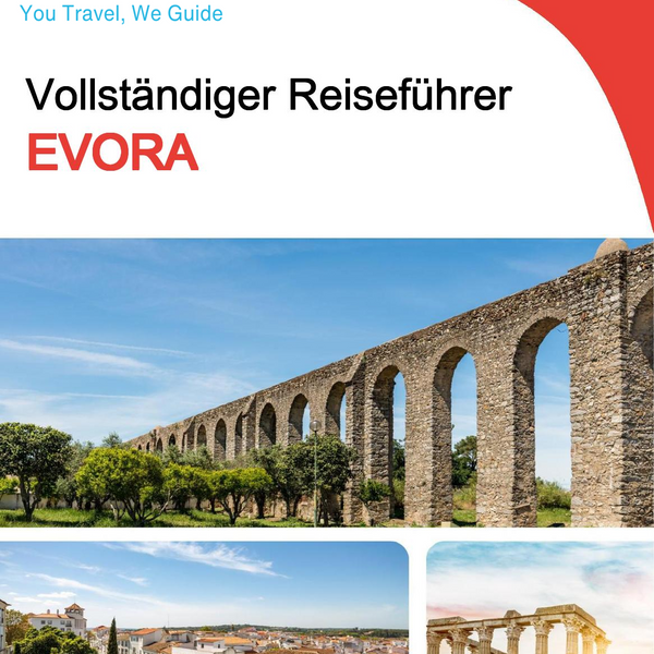 The complete travel guide for Evora