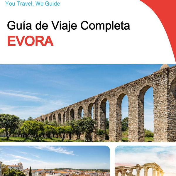 The complete travel guide for Evora