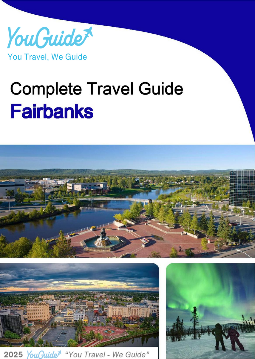 The complete travel guide for Fairbanks