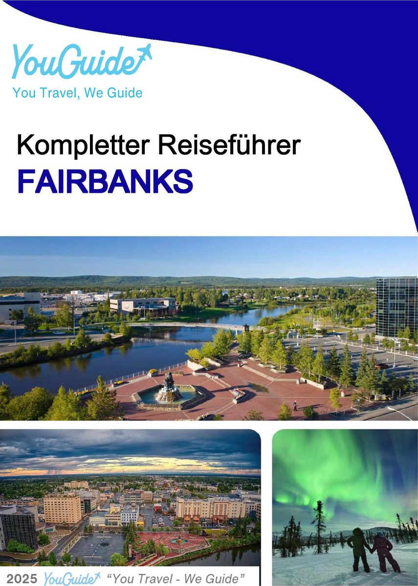 The complete travel guide for Fairbanks