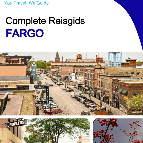 The complete travel guide for Fargo