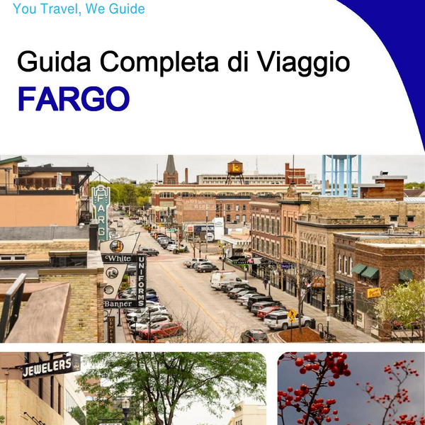 The complete travel guide for Fargo