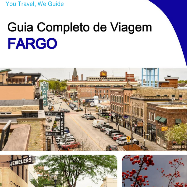 The complete travel guide for Fargo