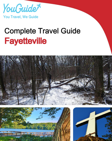 The complete travel guide for Fayetteville
