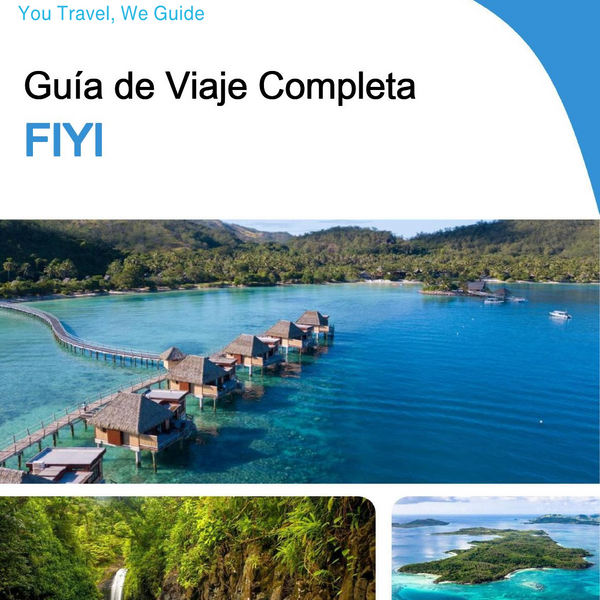 The complete travel guide for Fiji