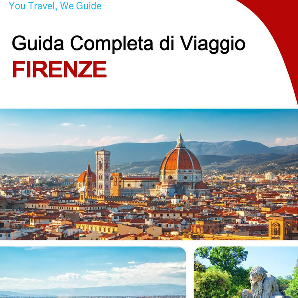 The complete travel guide for Florence