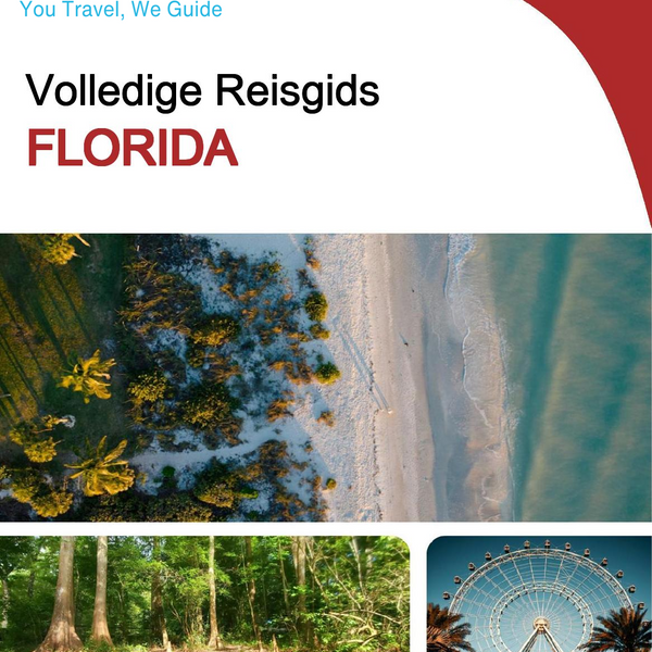 The complete travel guide for Florida