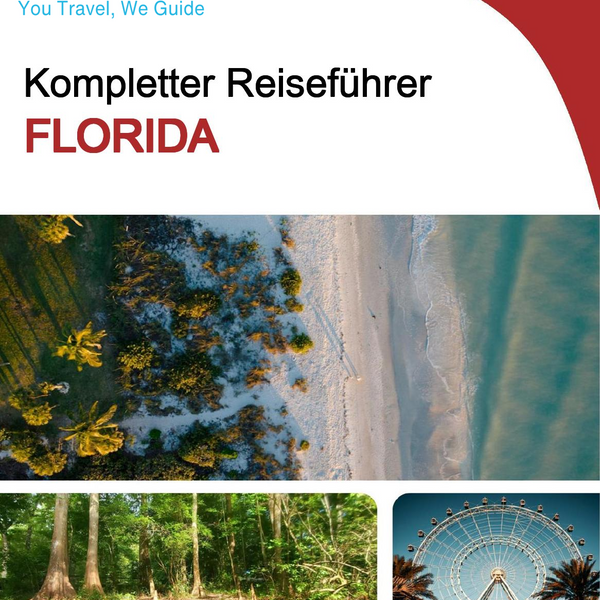 The complete travel guide for Florida