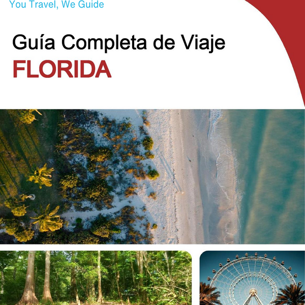 The complete travel guide for Florida