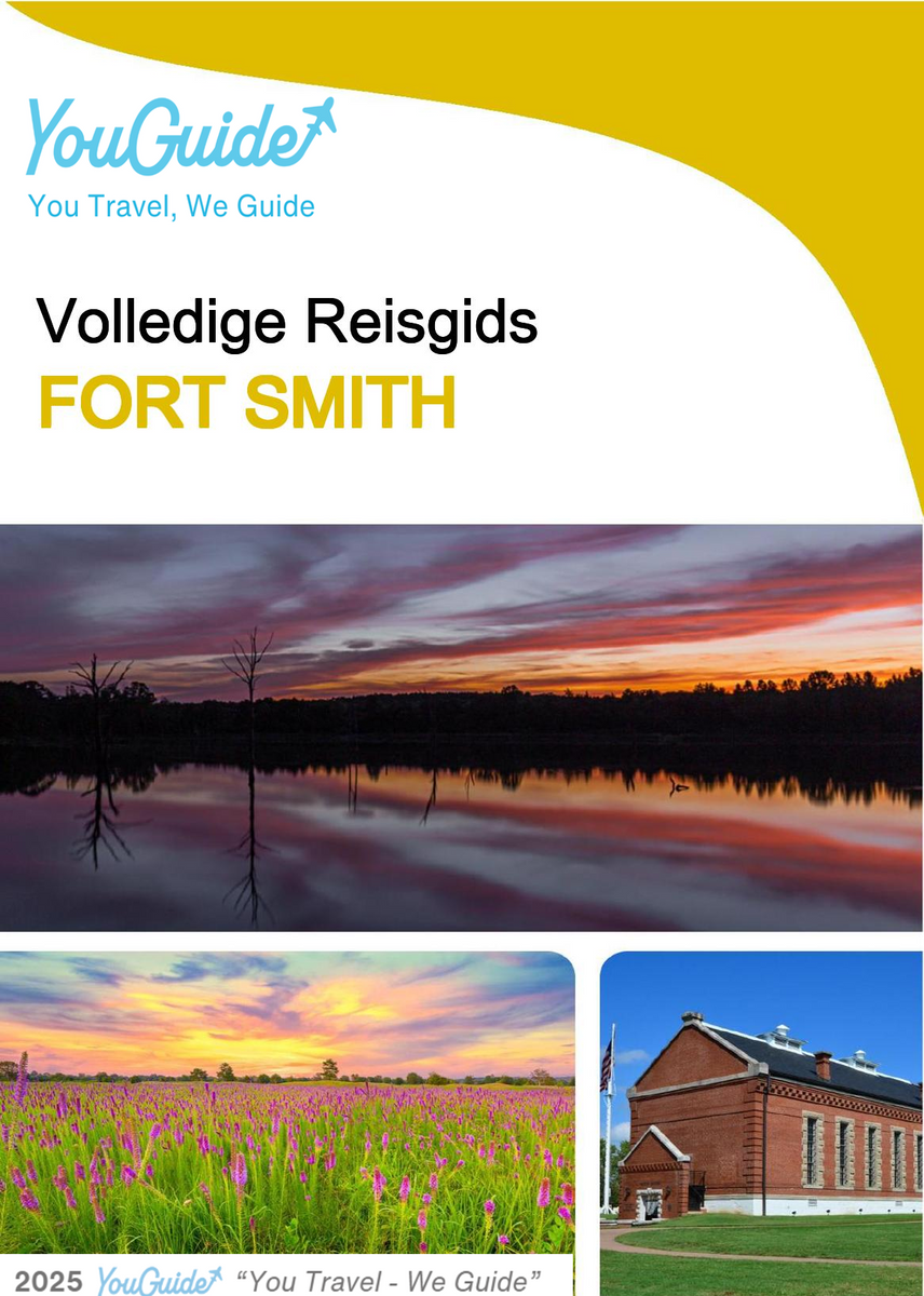 The complete travel guide for Fort Smith