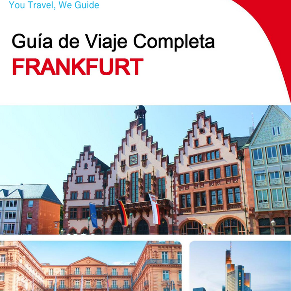 The complete travel guide for Frankfurt