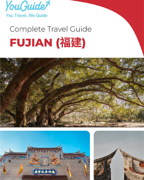 The complete travel guide for Fujian (福建)