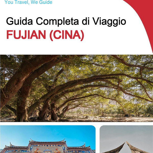 The complete travel guide for Fujian (福建)
