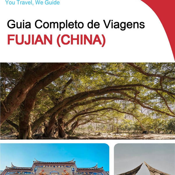 The complete travel guide for Fujian (福建)