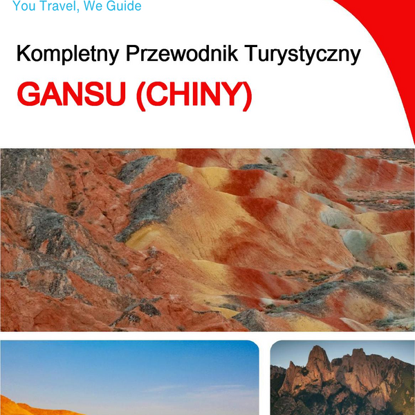 The complete travel guide for Gansu (China)
