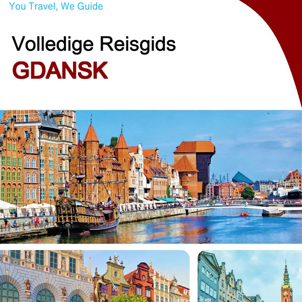 The complete travel guide for Gdansk
