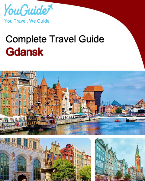 The complete travel guide for Gdansk