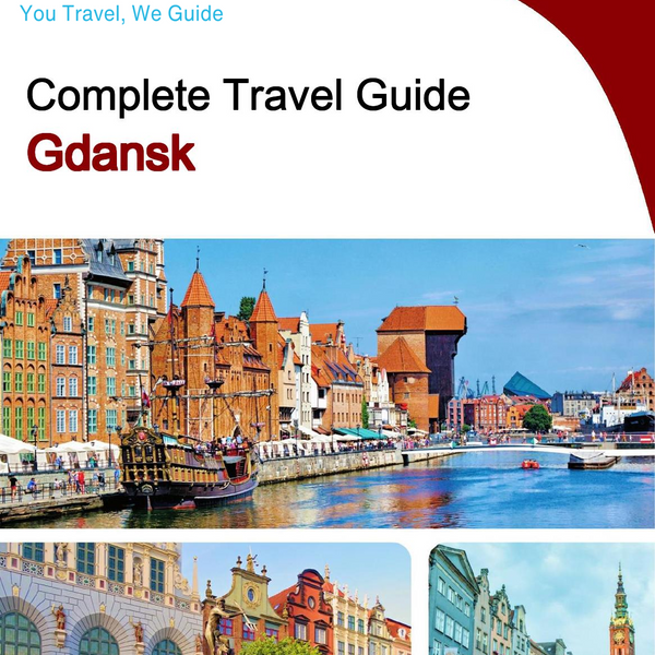 The complete travel guide for Gdansk